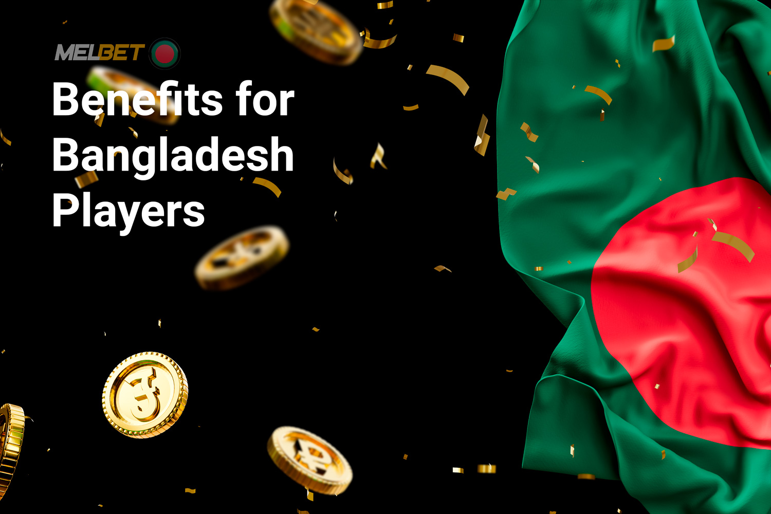 Benefits available to players from Bangladesh from Melbet: leading software vendors, banking alternatives, sports wagering, customer care, casino games with real dealers.