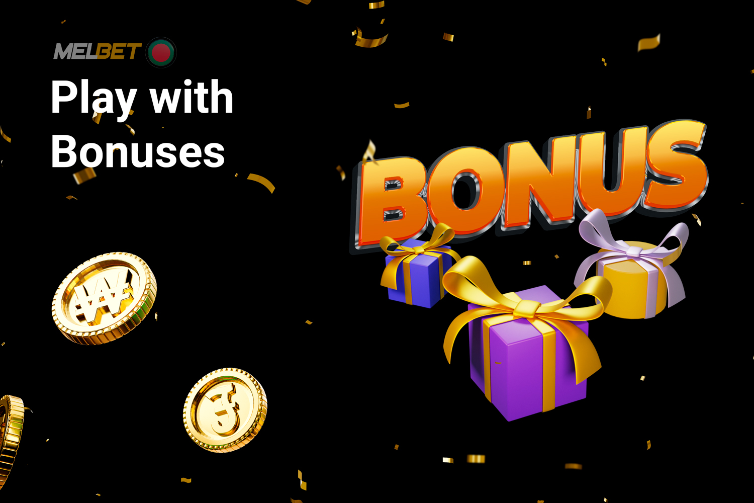 Melbet is currently offering various attractive bonuses, which cater to different categories of gamblers in Bangladesh. These bonuses are available to both new users and existing registered players.